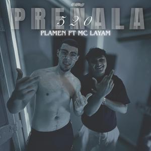 PREÑALA (feat. Plamen)