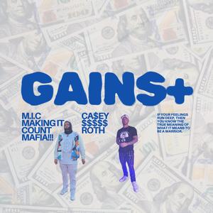 Gains+ (feat. CaseyRoth)