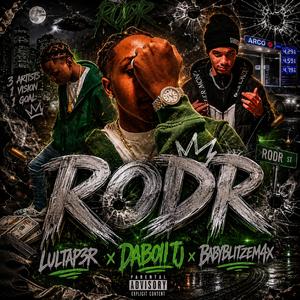 RODR (feat. DaboiiTj & Lultap3r)