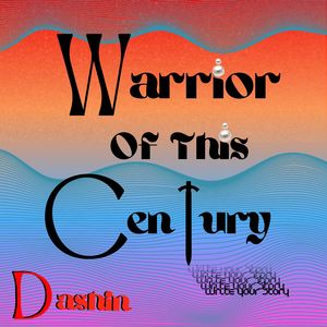 Warrior Of This Century