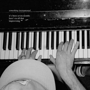 here's to all that (i'll never know - piano version)