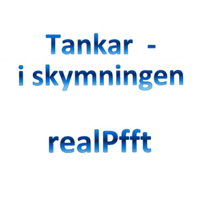 Tankar - i skymningen