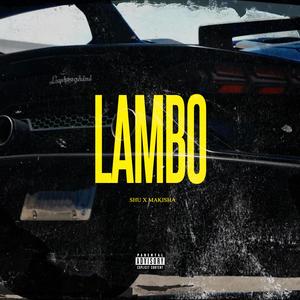 Lambo (feat. Makisha)