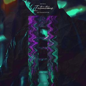 Intentions (.anverse Remix)