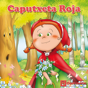 Caputxeta Roja (Contes dels Germans Grimm /Tales from the Brosthers Grimm)