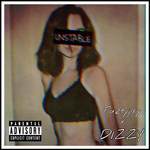 Unstable (feat. Ruztyjay)