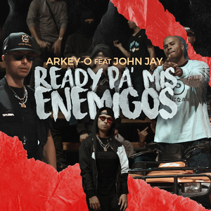 Ready Pa Mis Enemigos