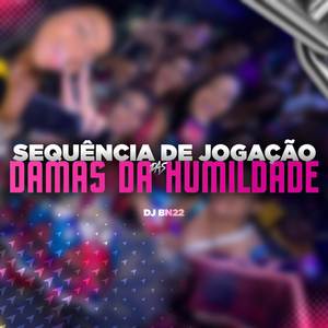 SEQUÊNCIA DE JOGAÇÃO DAS DAMAS DA HUMILDADE