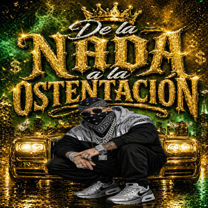De la nada a la ostentacíon