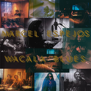 Wacala Blues