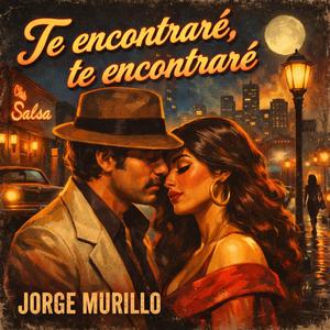 Te encontraré, te encontraré