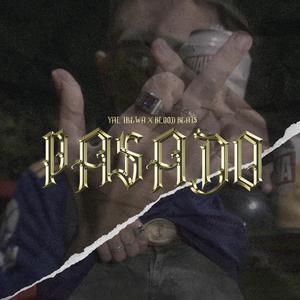 Pasado (feat. Blood Beats Oficial)