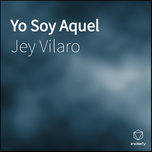 Yo Soy Aquel