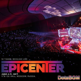 DotaBGM - EPICENTER.2017.S2.震中杯第二季