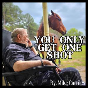 You Only Get One Shot