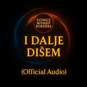 I dalje dišem (Official Audio)
