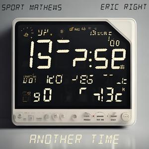Another Time (feat. Eric Right)