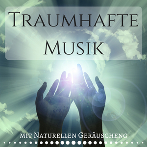 Nacht Träumer Wiegenlied (Naturklänge)