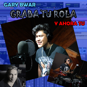 Y Ahora Tu (Graba Tu Rola)