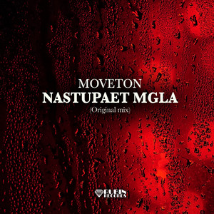 Nastupaet Mgla (Original Mix)