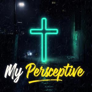 MY PERSPECTIVE