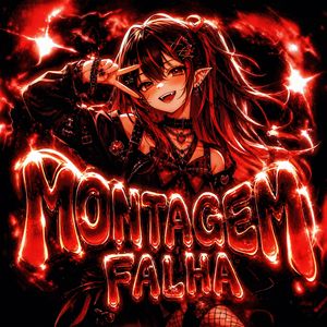 MONTAGEM FALHA
