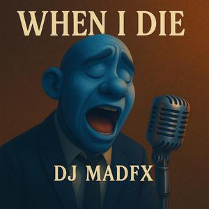 When I Die