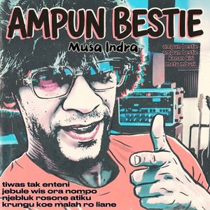 Ampun Bestie