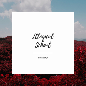 Illogical School