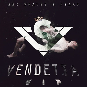 Vendetta (*** Whales VIP)