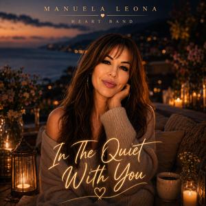 In The Quiet With You (New Record)