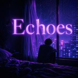 Echoes (feat. Lynxel)