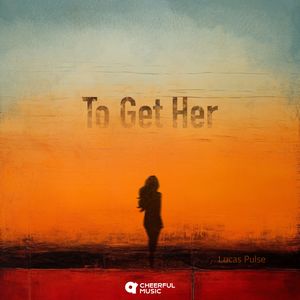 To Get Her