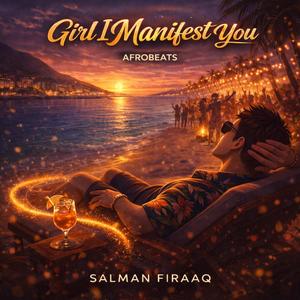 Girl I Manifest You (Radio Edit)