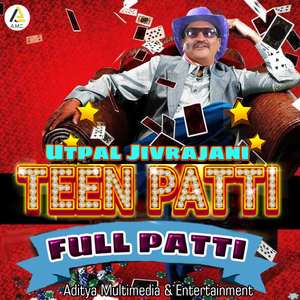 Teen Patti Full Patti-Poker Song