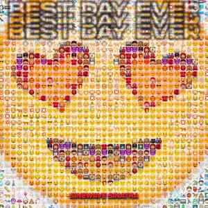 Best Day Ever (All Versions)