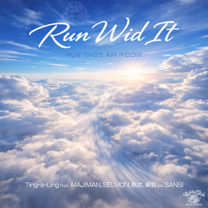 Run Wid It (feat. MAJIMAN, SELMON, 桃汰, 美羽 & SANSI)