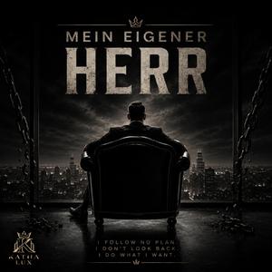 MEIN EIGENER HERR