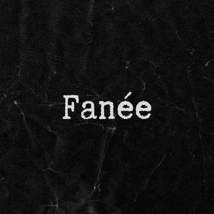 Fanée