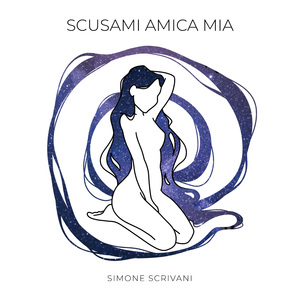 Scusami Amica Mia