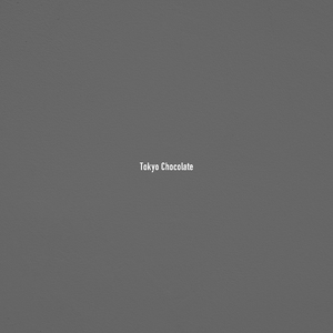 東京チョコレート