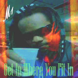 Get in Where You Fit In