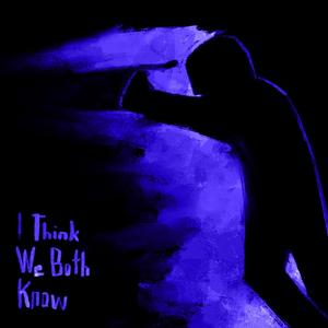 I Think We Both Know (feat. Okudaxij) (Single Version)