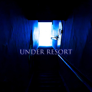 UNDER RESORT (feat. MIGALSKIE & 2LOW)