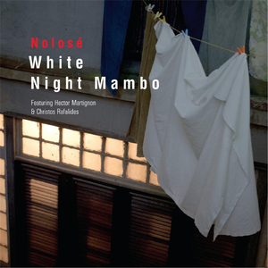 White Night Mambo (feat. Christos Rafalides & Hector Martignon)