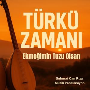 Ekmeğimin Tuzu Olsan