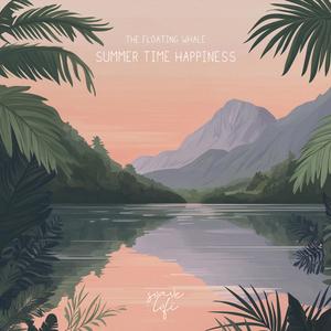 Summer Time Happiness