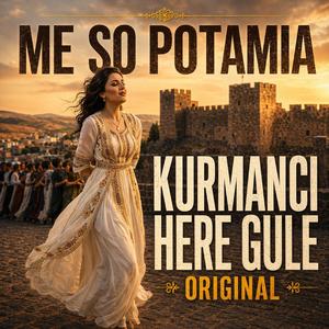 Kurmanci Here Gule | Original
