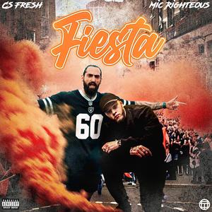 Fiesta (feat. Mic Righteous)
