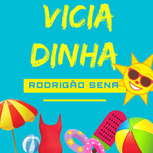 Viciadinha